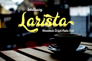 Larista Font Review: A Retro Script for Bold Branding