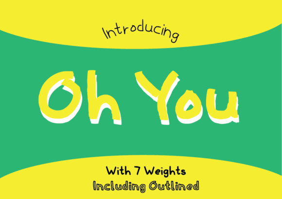 Oh You Family: A Handmade Typeface for Bold Editorial Design