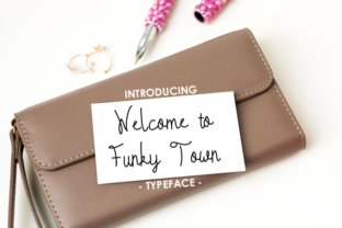 Why Welcome to Funky Town Font Elevates Small Business Branding